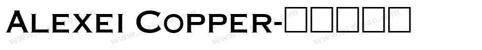 Alexei Copper字体转换